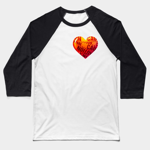 Caution tape heart (Small version) Baseball T-Shirt by Greg0rPlotvin